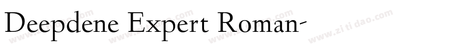 Deepdene Expert Roman字体转换